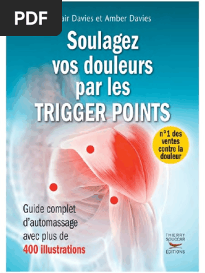 Davies Clair Davies Amber Soulagez Vos Douleurs Par Les Trigger Points Fibromyalgie Douleur