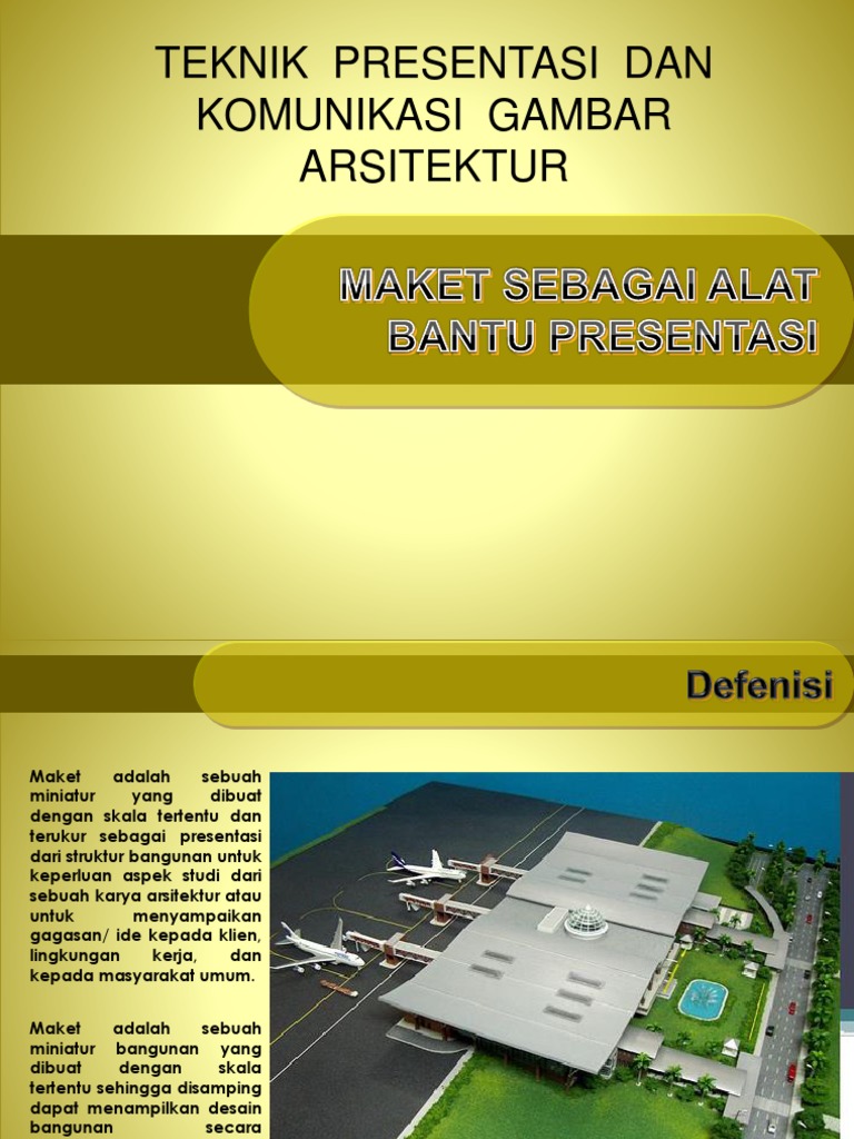 Kuliah 14 Maket Sebagai Alat Bantu Presentasi Pptx