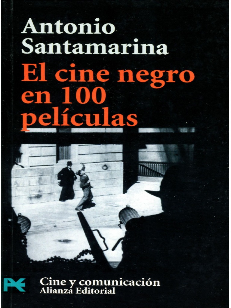 galería Pelmel Desafortunadamente El Cine Negro en 100 Peliculas PDF | PDF | Cine negro | Evolución