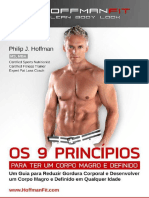 Os 9 Princípios Para Ter um Corpo Magro e Definido - Um Guia Para Reduzir Gordura Corporal e Desenvolver um Corpo Magro e Definido em Qualquer Idade - Philip J. Hoffman