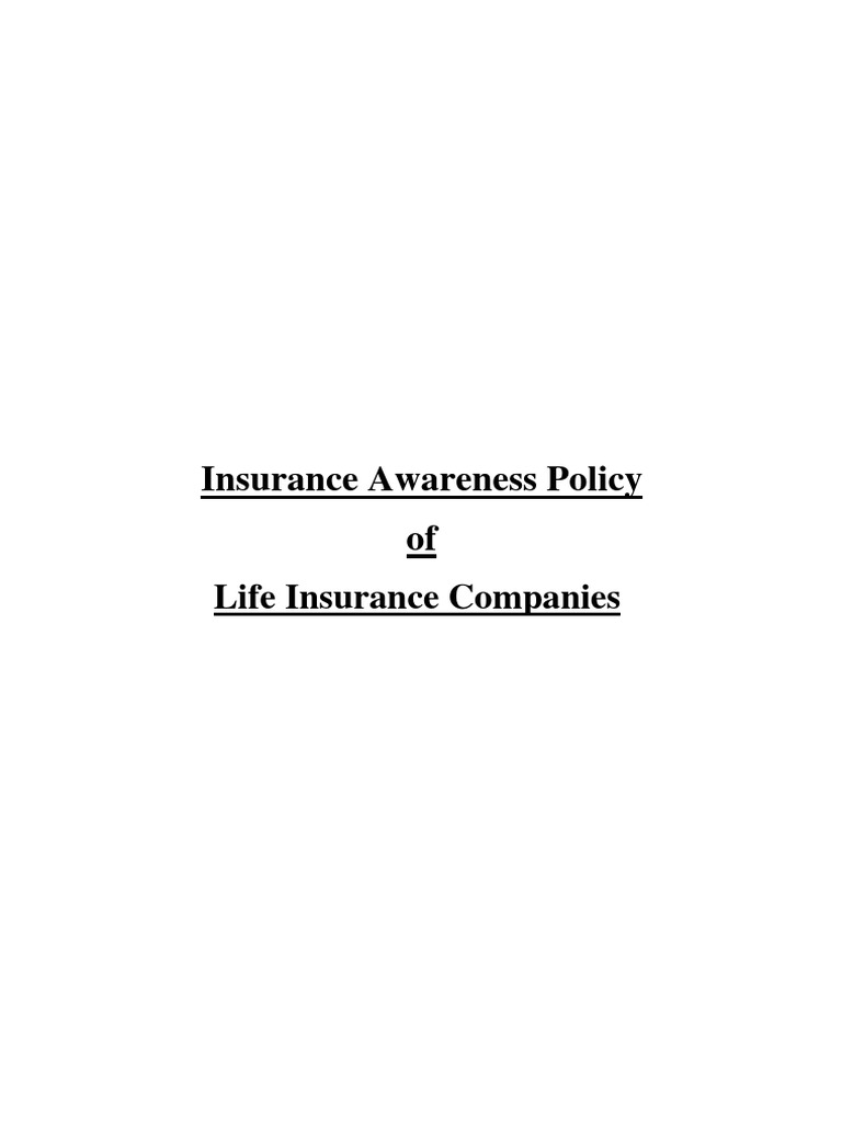 Insurance Awareness Policy Overview | PDF | Insurance | Life Insurance
