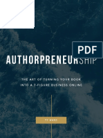 Authorpreneurship: The Art of Turning Your Book Into A 7-Figure Business Online