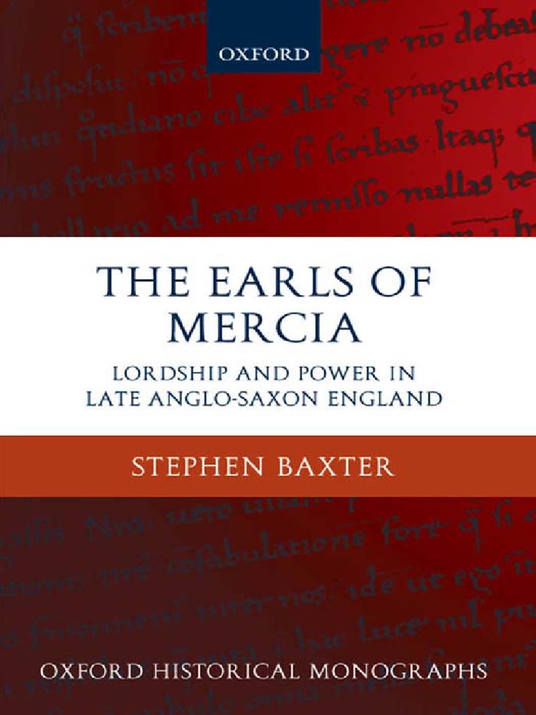 Oxford Historical Monographs) Stephen Baxter - The Earls of Mercia