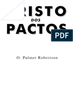 Robertson, Palmer - O Cristo Dos Pactos PDF