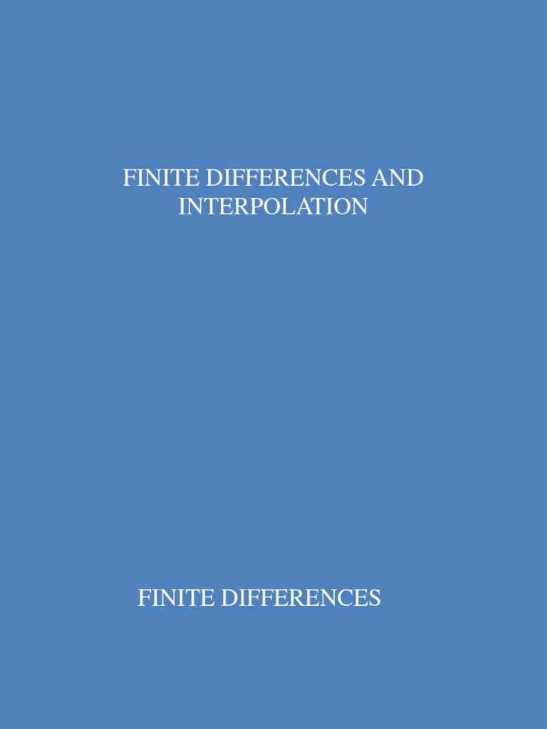 Finite Difference And Interpolation Pdf Pdf Finite Difference Algebra