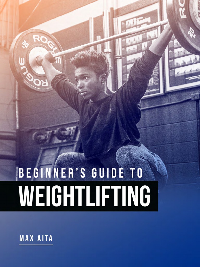 Beginner S Guide To Weightlifting Max Aita Pdf