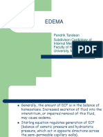 Edema: Pendrik Tandean Subdivison Cardiology of Internal Medicine, Medical Faculty of Hasanuddin University, Makassar