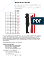 How To Choose The Right Ski Length: Height FT & in Height (CM) Suggested Ski Lengths (CM)