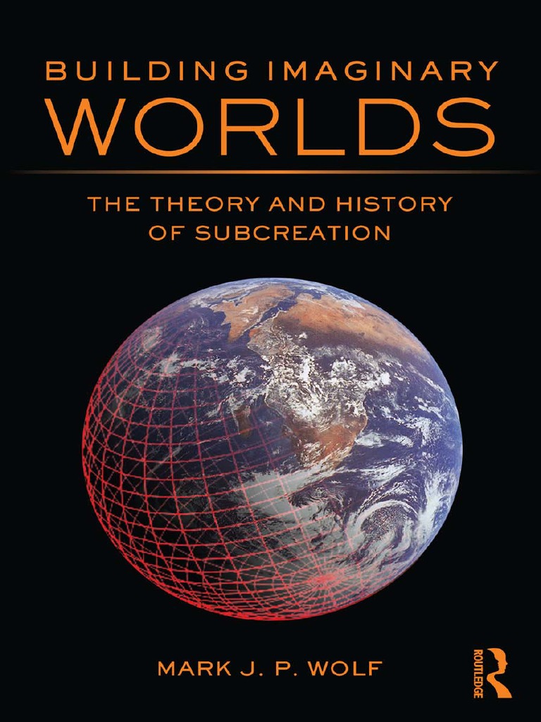 Building Imaginary Worlds | PDF | Narrative | Worldbuilding