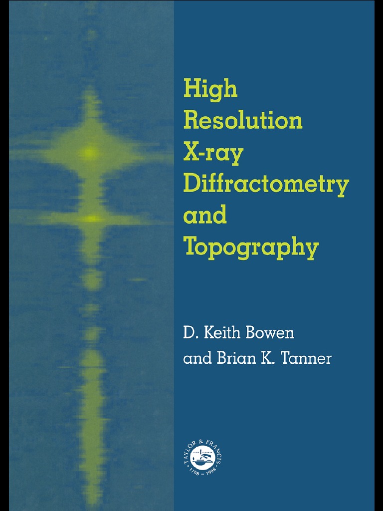 High Resolution X-Ray Diffractometry and Topography 1998 | PDF | X Ray ...