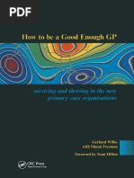 How to be a Good Enough GP Surviving and Thriving in the New Primary Care Organisations.pdf