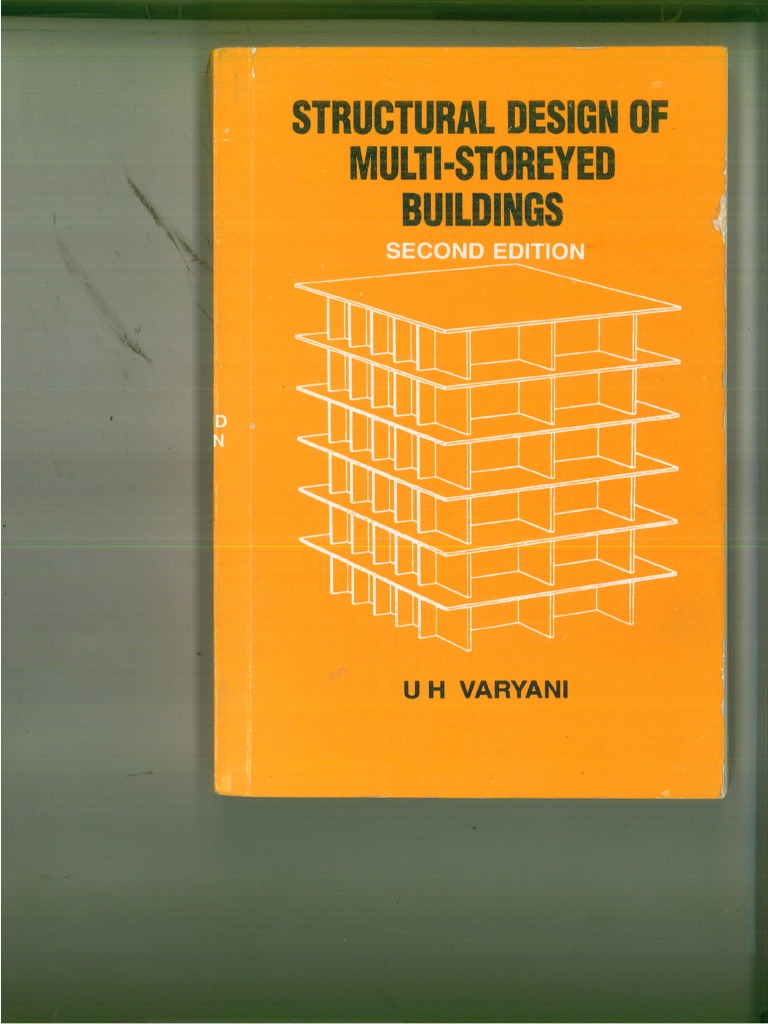 Structural Design of Multi-Storeyed Building by U H Varyani PDF | PDF