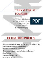 Monetary & Fiscal Policies: by Anupriya Sharma (1) Sohaila Sawhney (8) Pratiek Sahu (39) Arnab Roy (47) Kathiresan