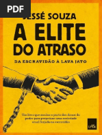 A Elite do Atraso- Da Escravidão a Lava Jato- Jesse Souza.pdf