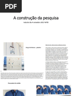 A Construção Da Pesquisa