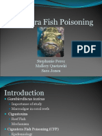 Ciguatera Fish Poisoning: Stephanie Perez Mallery Quetawki Sara Jones