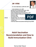 01 - Adult Vaccination Recommendation and How to Build Immunization Clinic - Prof Samsuridjal Djauzi.pdf