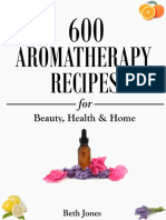 Aromatherapy - 600 Aromatherapy Recipes For Beauty, Health & Home - Plus Advice & Tips On How To Use Essential Oils - Nodrm PDF