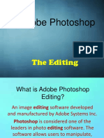 Adobe Photoshop: The Editing