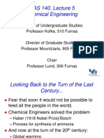 EAS 140, Lecture 5 Chemical Engineering: Director of Undergraduate Studies: Professor Kofke, 510 Furnas
