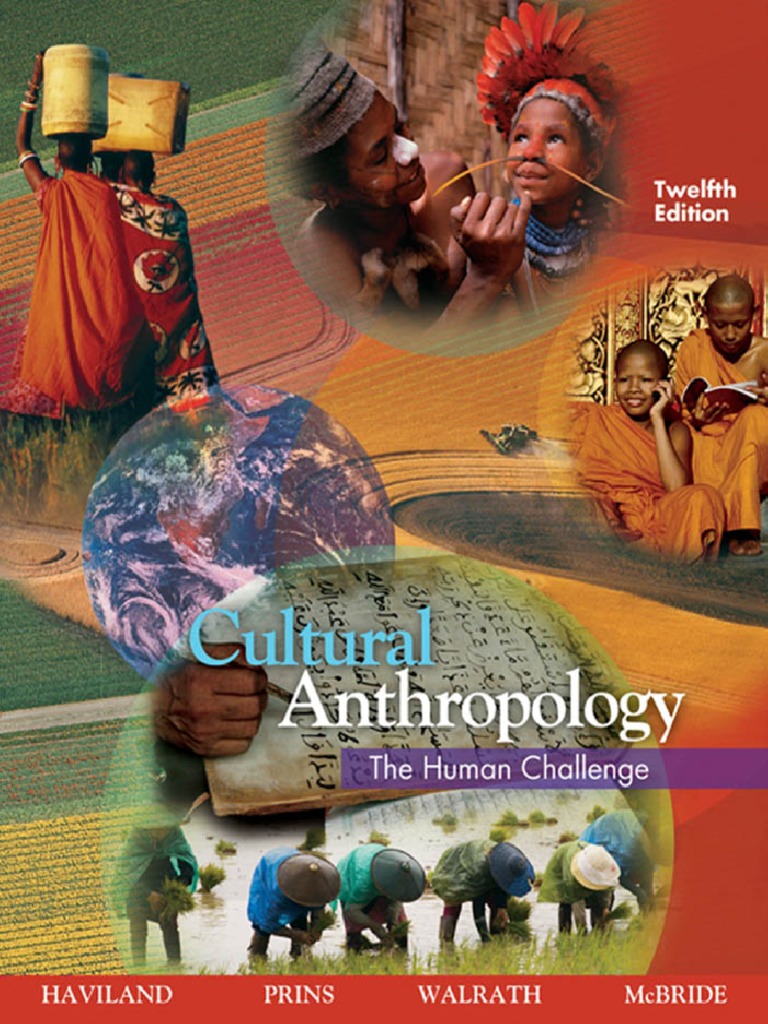 William A Haviland Harald E L Prins Dana Wal Bookfi Pdf Anthropology Ethnography
