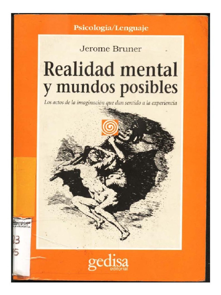 Bruner Jerome Realidad Mental Y Mundos Posibles Pdf Pdf Verdad