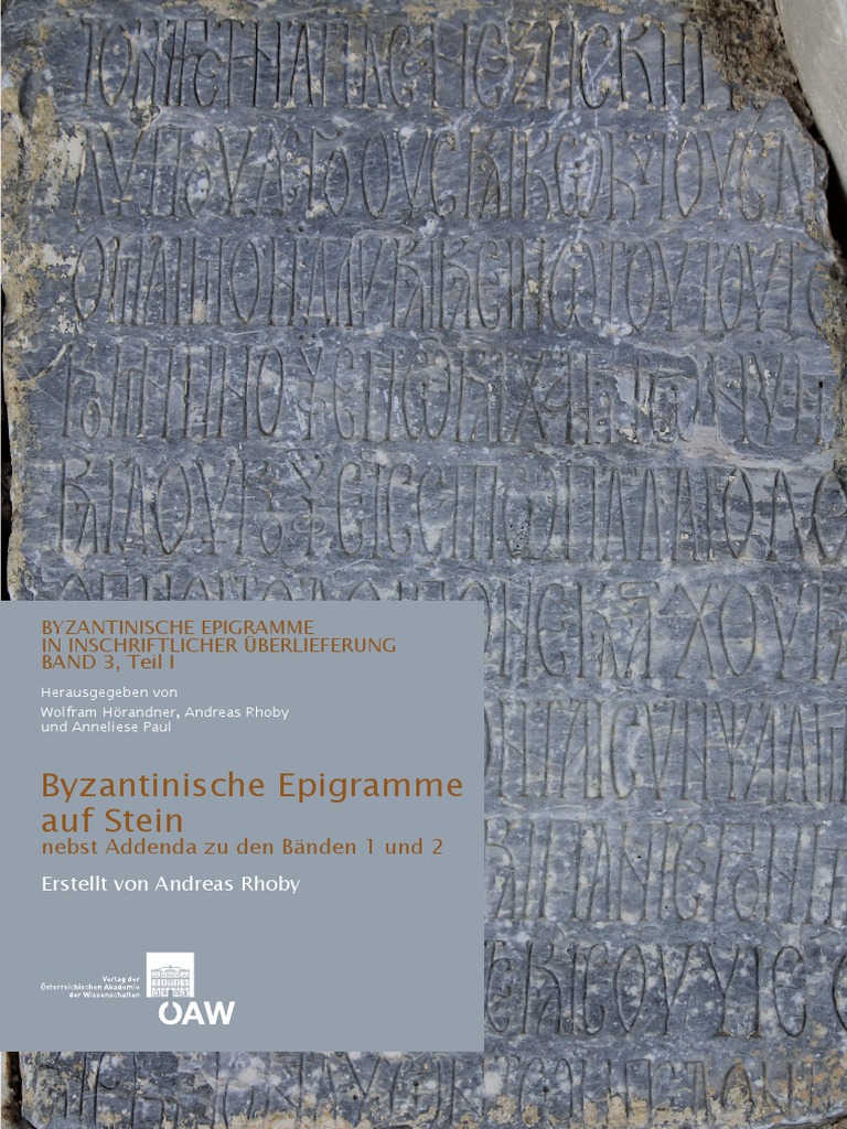 Andreas Rhoby Byzantinische Epigramme Auf Stein Band 3 1 Wien 2014 Pdf