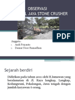 OBSERVASI Stone Crusher