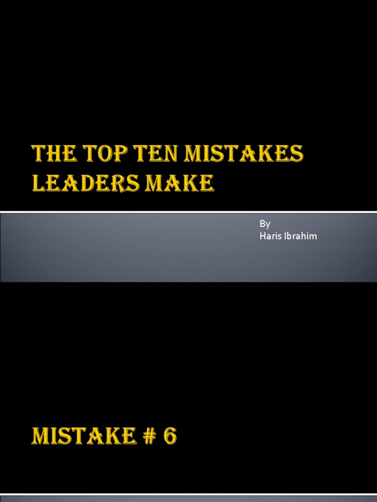The Top Ten Mistakes Leaders Make PDF Organizational Culture