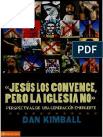 KIMBALL, Dan (2009) - Jesus Los Convence, P - CTP