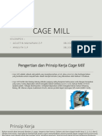 Cage Mill