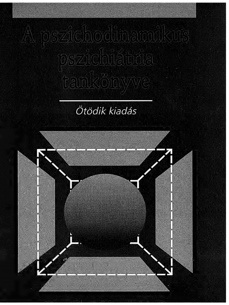 A Pszichodinamikus Pszichia Tria Tanko Nyve PDF