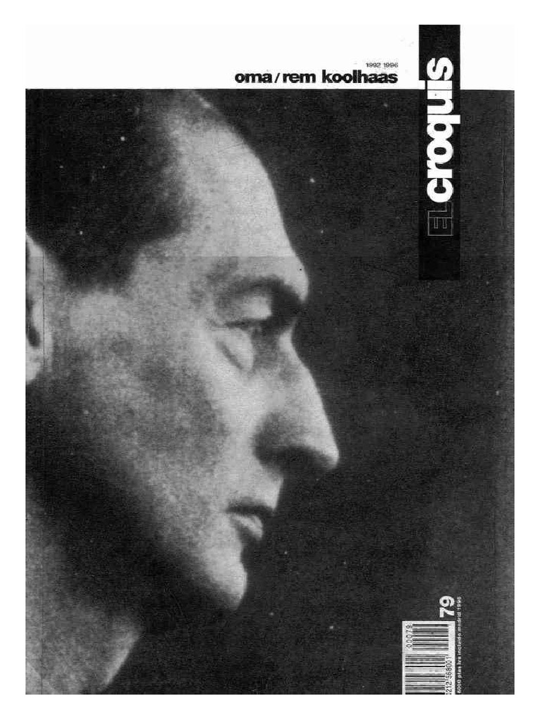 Koolhaas Rem (El Croquis 53+79) edited-OMA - El Croquis (2006) PDF