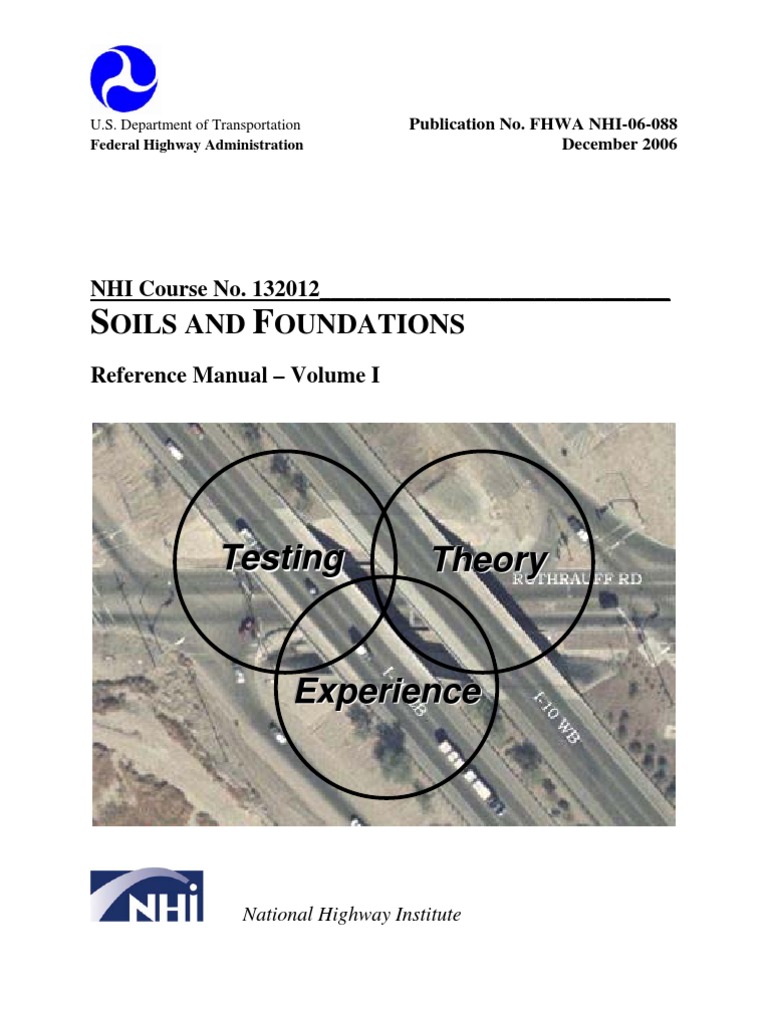 Fhwa Nhi06088 Volume I Soils and Foundations PDF Geotechnical