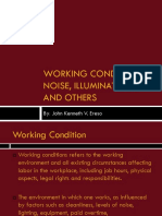 WORKING CONDITIONS; NOISE, ILLUMINATIONS AND OTHERS