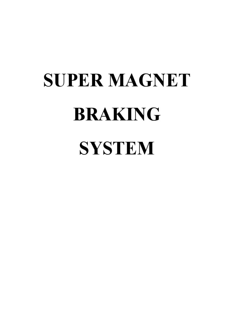 Super Braking System (Report) PDF Download Free PDF