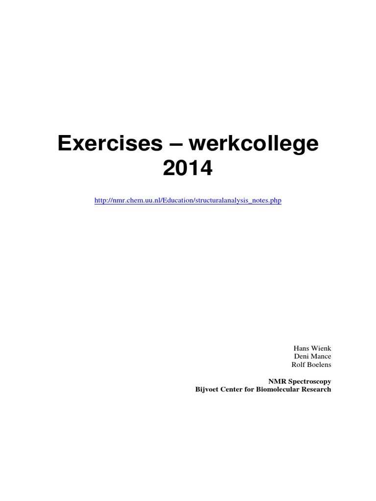 Exercises Werkcollege 2014 NMR Spectroscopy Bijvoet Center For Biomolecular Research PDF