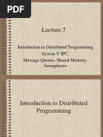 Introduction To Distributed Programming System V IPC: Message Queues, Shared Memory, Semaphores