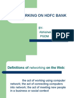 Networking On HDFC Bank: BY-Abhishek Srivastava PGDM Sec B