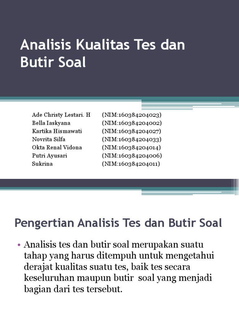 Analisis Kualitas Tes Dan Butir Soal