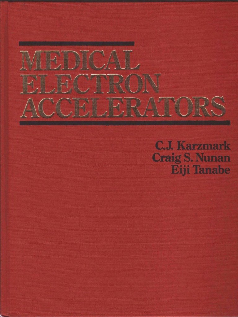 Medical Electron Accelerators PDF | PDF | Radiation Therapy