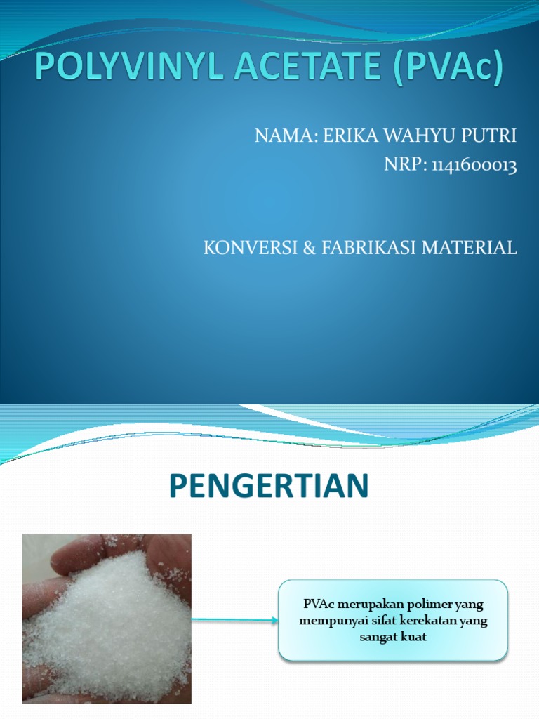 Aplikasi dan Sifat Polyvinyl Acetate | PDF | Sains & Matematika