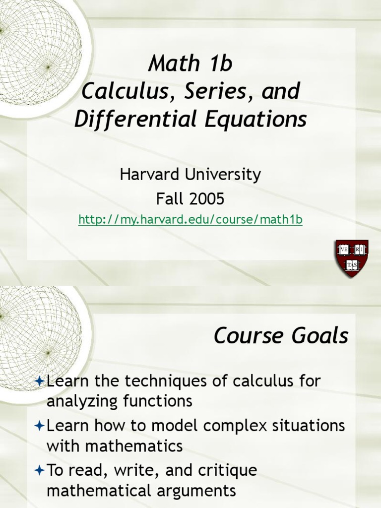 Math 1b Calculus, Series, and Differential Equations: Harvard ...