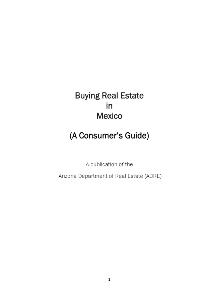 Buying Real Estate in Mexico (A Consumer's Guide) PDF Real Estate Broker Financial