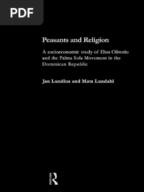 Peasants And Religion De Jan Lundius E Mats Lundahal Pdf Dominican Republic International Development