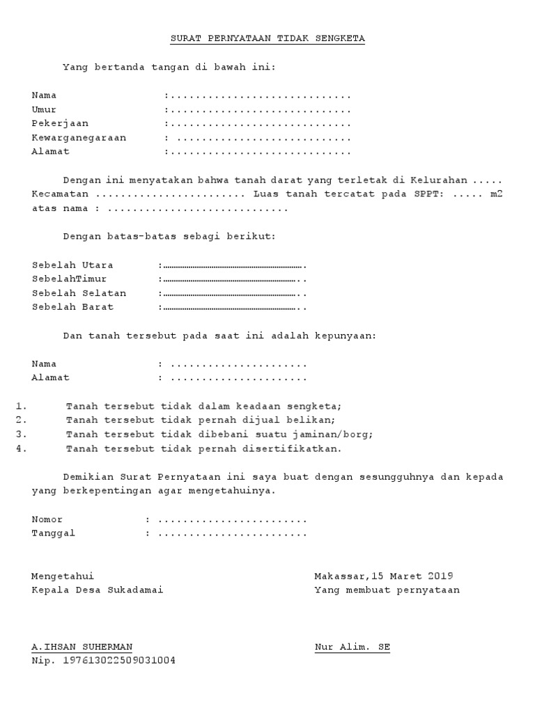 Surat Pernyataan Tidak Sengketa 22051961 Apabila syarat no6 bukan berupa fotokopi sertifikat Fotokopi IMBSurat keterangan lain yang sejenis Pernyataan tentang luas bangunan.