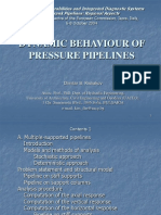 Dynamic Behaviour of Pressure Pipelines: Joint Research Centre of The European Commission, Ispra, Italy, 6-8 October 2004