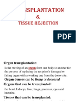 Transplantation &: Tissue Rejection