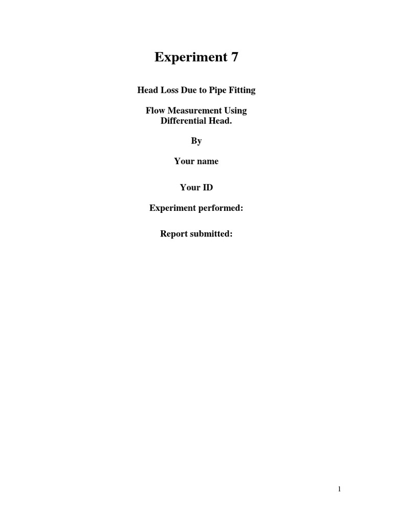 Experiment 7 Head Loss Due To Pipe Fitting Flow Measurement Using