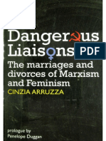 Cinzia Arruzza - Dangerous Liaisons_ The marriages and divorces of Marxism and Feminism (2013, Merlin Press LTD).pdf